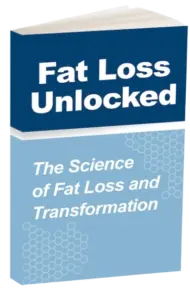 Fat Loss Unlocked The Science of Fat Loss and Transformation